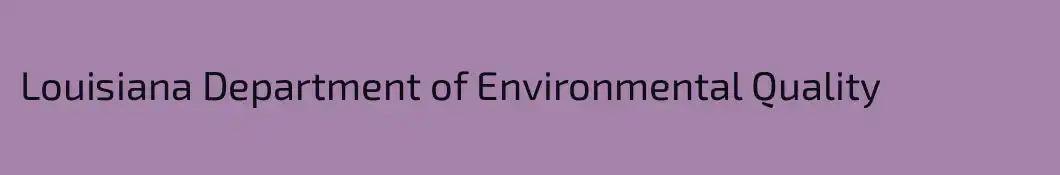 Louisiana Department of Environmental Quality